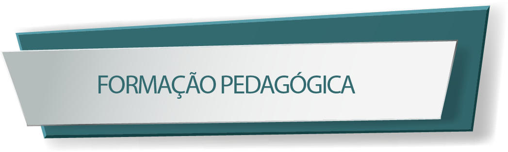Formação Pedagógica Formação Pedagógica